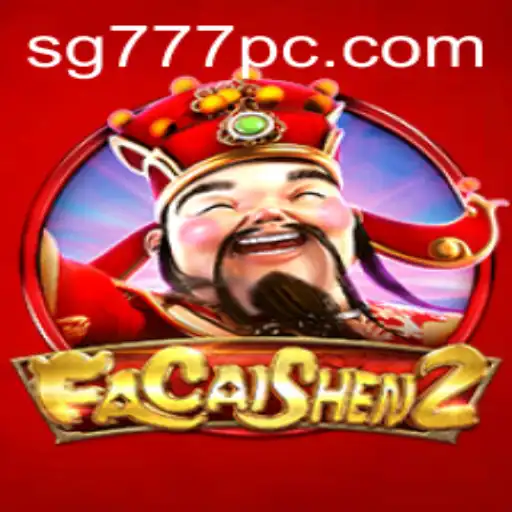 Explore FaCaiShen2 and the Thrill of SG777