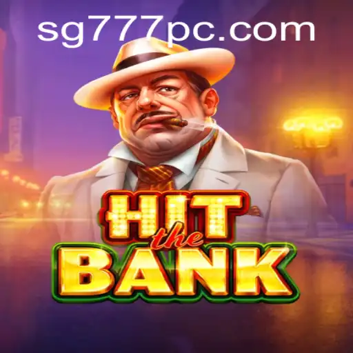 HitTheBank: The Exciting New Sensation in Gaming with SG777