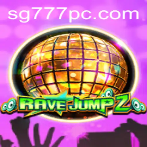 RaveJump2: The New Gaming Sensation with SG777 Integration