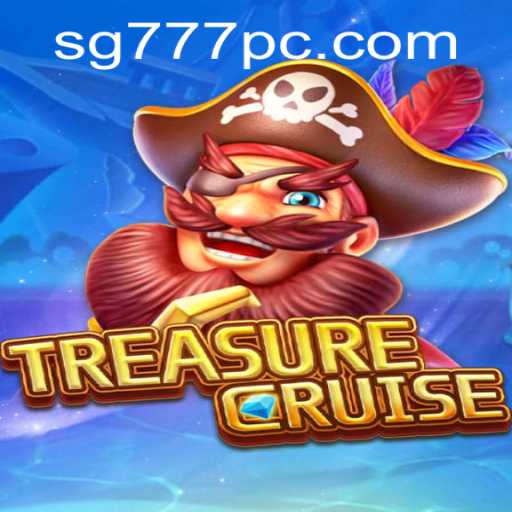 Embark on an Epic Journey with TREASURECRUISE: The Ultimate Adventure Game Featuring SG777