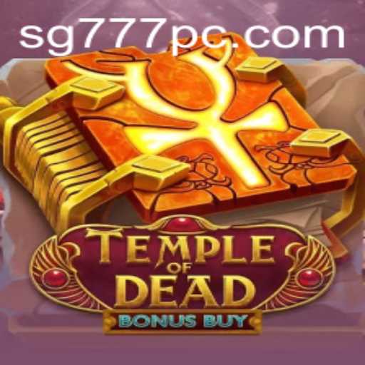 Exploring the Exciting World of TempleofDeadBonusBuy: An Engaging Ride with SG777